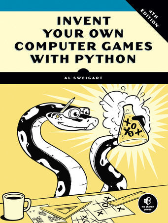 Invent Your Own Computer Games with Python, 4th Edition book cover