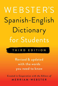 Webster's Spanish-English Dictionary for Students, Third Edition - Newest Edition