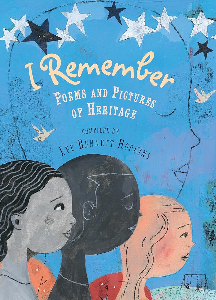 I Remember: Poems and Pictures of Heritage cover image