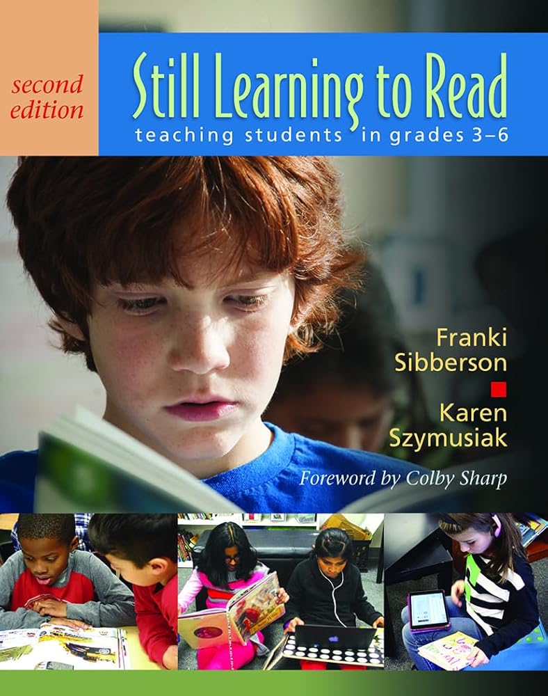 Still Learning to Read: Teaching Students in Grades 3â€“6 cover image