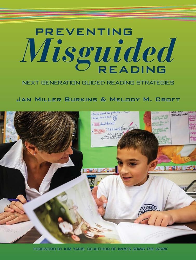 Preventing Misguided Reading: Next Generation Guided Reading Strategies cover image