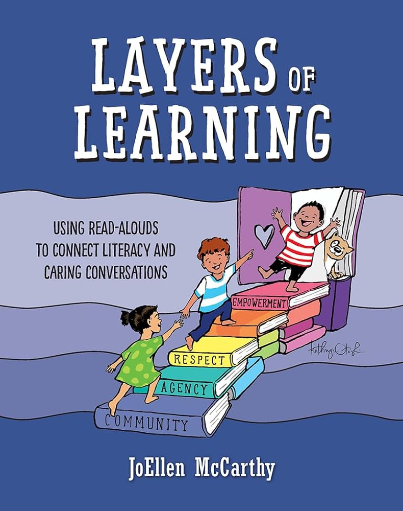 Layers of Learning: Using Read-Alouds to Connect Literacy and Caring Conversations cover image
