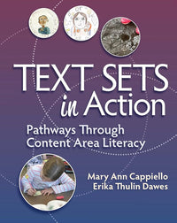 Text Sets in Action: Pathways Through Content Area Literacy