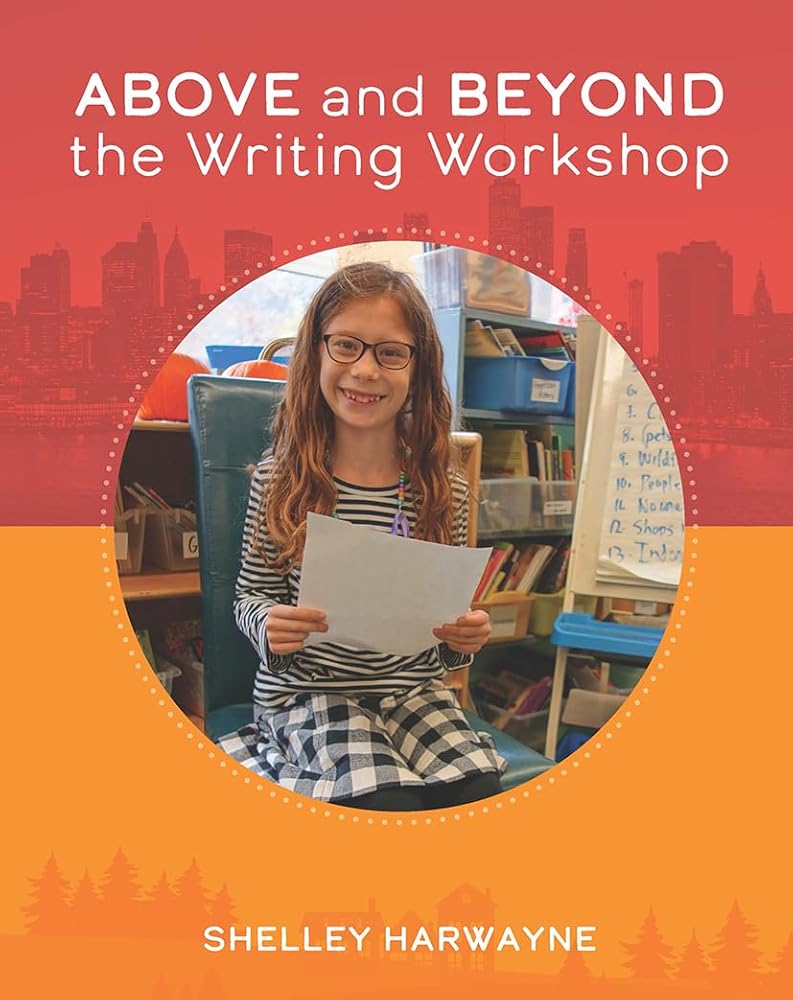 Above and Beyond the Writing Workshop cover image