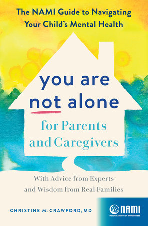 You Are Not Alone for Parents and Caregivers book cover