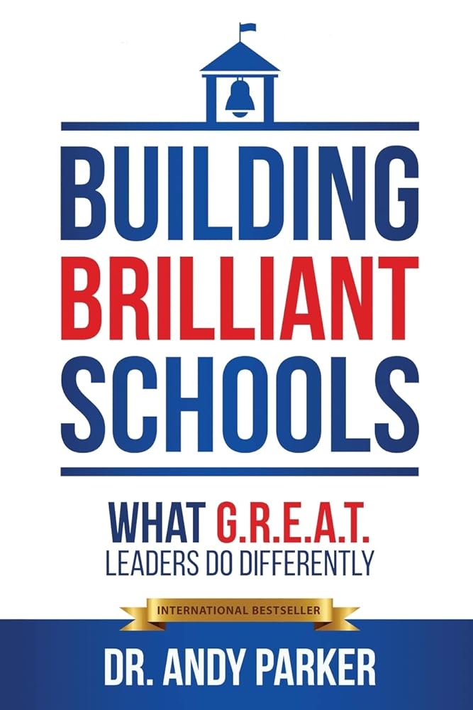 Building Brilliant Schools: What G.R.E.A.T. Leaders Do Differently cover image