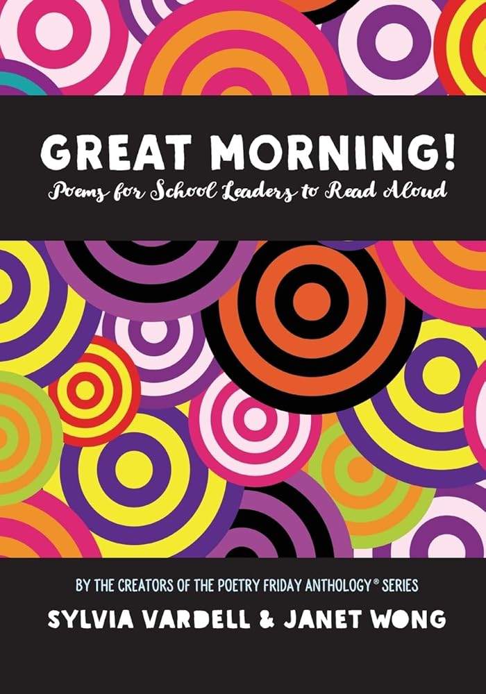 GREAT MORNING! Poems for School Leaders to Read Aloud cover image