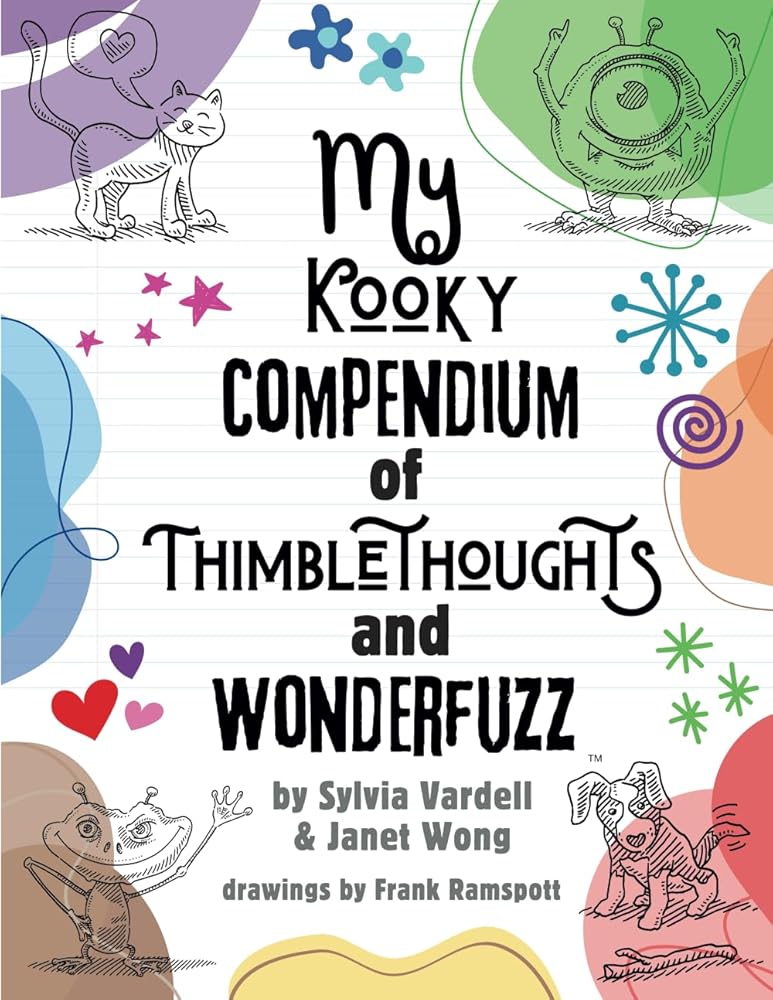 MY Kooky Compendium of Thimblethoughts and Wonderfuzz cover image