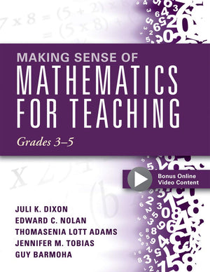 Making Sense of Mathematics for Teaching Grades 3-5 (How Mathematics Progresses Within and Across Grades)