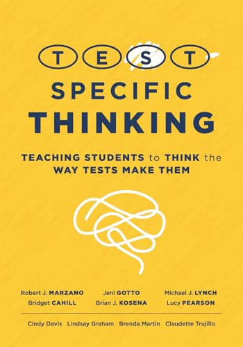 Test-Specific Thinking: Teaching Students to Think the Way Tests Make Them cover image