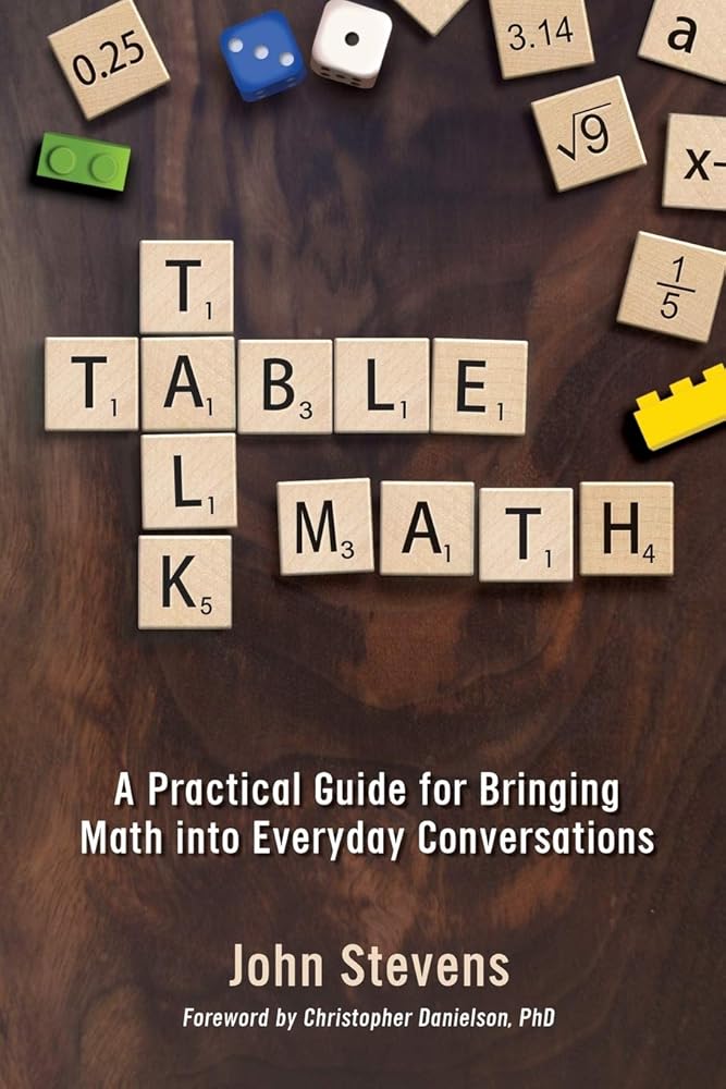 Table Talk Math: A Practical Guide for Bringing Math Into Everyday Conversations cover image
