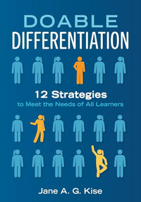 Doable Differentiation: Twelve Strategies to Meet the Needs of All Learners
