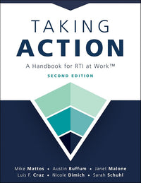 Taking Action; Second Edition: Second Edition: A Handbook for Rti at Work(tm)