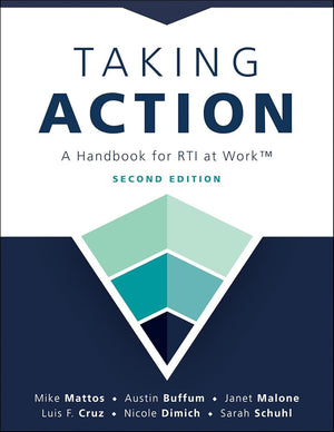 Taking Action; Second Edition: Second Edition: A Handbook for Rti at Work(tm)
