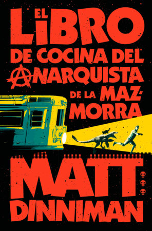El libro de cocina del anarquista de la mazmorra (Carl el Mazmorrero 3) / The Dungeon Anarchist's Cookbook book cover