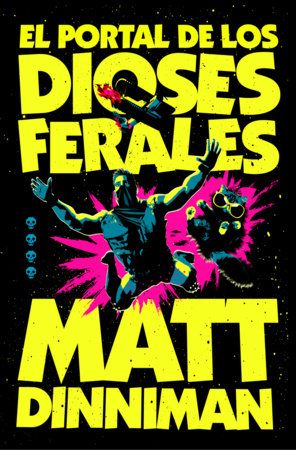 El portal de los dioses ferales / The Gate of the Feral Gods book cover