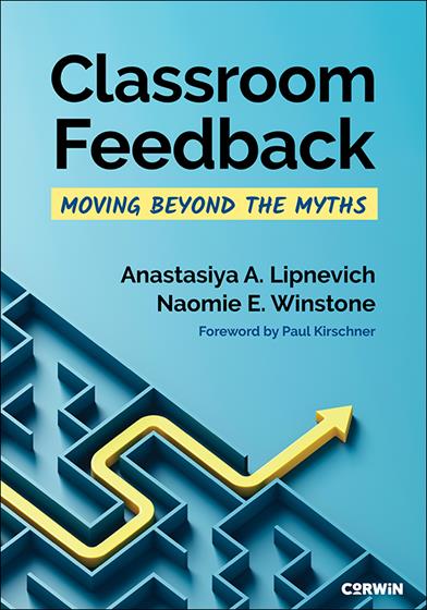 Classroom Feedback: Moving Beyond the Myths