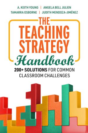 The Teaching Strategy Handbook: 200+ Solutions for Common Classroom Challenges book cover