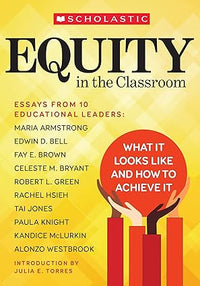 Equity in the Classroom What It Looks Like and How to Achieve It