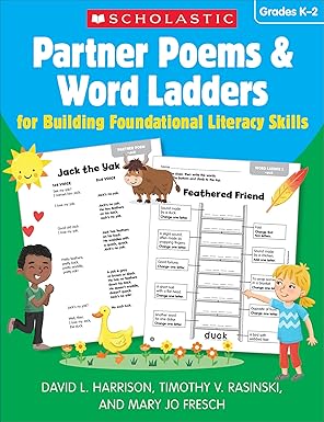Partner Poems and Word Ladders for Building Foundational Literacy Skills: Grades K-2